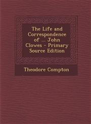 Life and Correspondence of ... John Clowes,1289974063,9781289974060