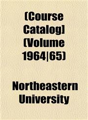 [Course Catalog] Volume 1964/65,1153335662,9781153335669