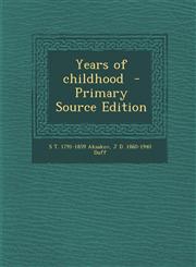 Years of Childhood - Primary Source Edition,1293641057,9781293641057