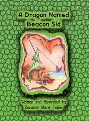 A Dragon Named Beacon Sid,1448961548,9781448961542