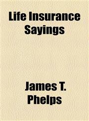 Life Insurance Sayings,1154480836,9781154480832