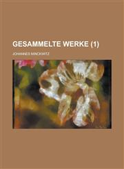 Gesammelte Werke Volume 1,1154764265,9781154764260