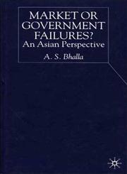 Market or Government Failures? An Asian Perspective,0333662407,9780333662403