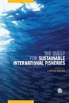 The Quest for Sustainable International Fisheries,1845935837,9781845935832