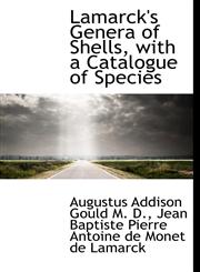 Lamarck's Genera of Shells, with a Catalogue of Species,1117635902,9781117635903
