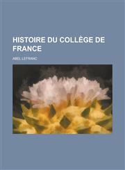 Histoire Du College de France,1234323648,9781234323646