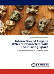 Interaction of Eugene O'Neill's Characters with Their Living Space,3848495007,9783848495009