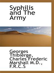 Syphilis and the Army,1116925303,9781116925302