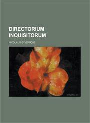 Directorium Inquisitorum,1234482487,9781234482480
