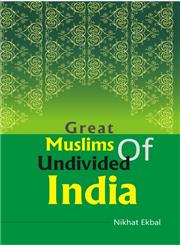 Great Muslims of Undivided India,8178357569,9788178357560