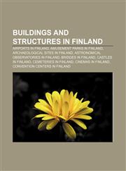 Buildings and structures in Finland Airports in Finland, Amusement parks in Finland, Archaeological sites in Finland,1157081975,9781157081975