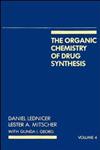 The Organic Chemistry of Drug Synthesis, Vol. 4 1st Edition,0471855480,9780471855484