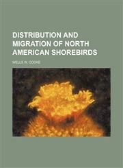 Distribution and migration of North American shorebirds,1152185470,9781152185470