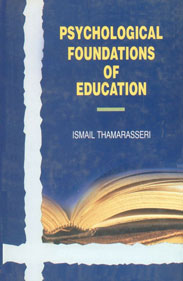 Psychological Foundations of Education 1st Published,8184570619,9788184570618