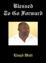 Blessed To Go Forward,1844266494,9781844266494