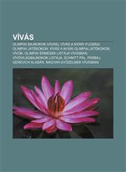 Vivas Olimpiai Bajnokok (Vivas), Vivas a Nyari Ifjusagi Olimpiai Jatekokon, Vivas a Nyari Olimpiai Jatekokon, Vivok,1233352784,9781233352784