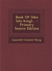 Book of Odes (Shi-King)... - Primary Source Edition,1293619752,9781293619759