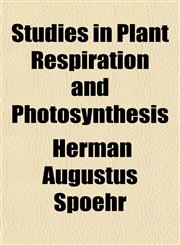 Studies in Plant Respiration and Photosynthesis,115316910X,9781153169103