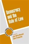 Democracy and the Rule of Law,0521532663,9780521532662