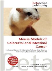 Mouse Models of Colorectal and Intestinal Cancer,6131377308,9786131377303