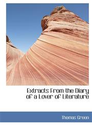 Extracts From the Diary of a Lover of Literature,1113999969,9781113999962
