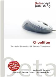 Choplifter,6134751650,9786134751650