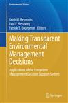 Making Transparent Environmental Management Decisions Applications of the Ecosystem Management Decision Support System,3642319998,9783642319990
