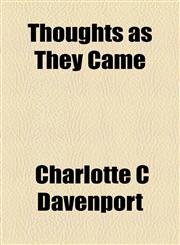 Thoughts as They Came,1154900975,9781154900972
