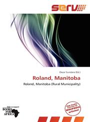 Roland, Manitoba,6138690745,9786138690740