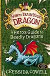 How To Train Your Dragon A Heros Guide to Deadly Dragons,0340999136,9780340999134