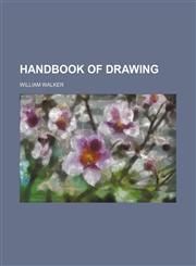 Handbook of drawing,1154722457,9781154722451