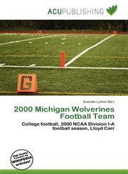 2000 Michigan Wolverines Football Team,6136977559,9786136977553