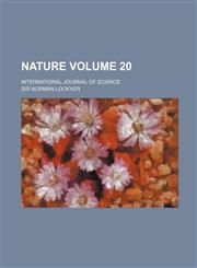 Nature Volume 20; International Journal of Science,1231228156,9781231228159