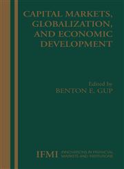 Capital Markets, Globalization, and Economic Development,0387245642,9780387245645