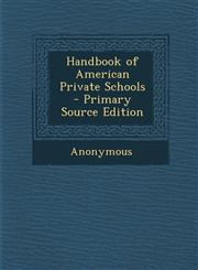 Handbook of American Private Schools,1289822212,9781289822217