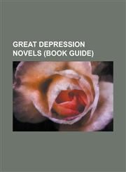 Great Depression Novels (Book Guide) Addie Pray, a Dozen Tough Jobs, a Year Down Yonder, Besides, the Wench Is Dead, Brown Girl, Brownstones, Bud, No,1155993268,9781155993263