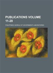 Publications Volume 11-20,1235776859,9781235776854