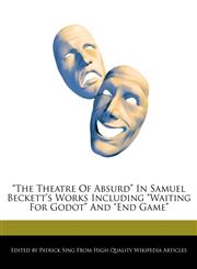 "The Theatre Of Absurd" In Samuel Beckett's Works Including "Waiting For Godot" And "End Game",1276156022,9781276156028