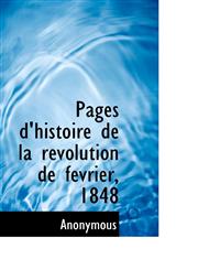 Pages d'histoire de la révolution de février, 1848,1115977229,9781115977227
