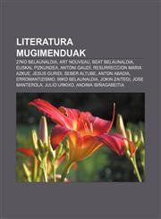 Literatura mugimenduak 27ko Belaunaldia, Art Nouveau, Beat belaunaldia, Euskal Pizkundea, Antoni Gaudí, Resurreccion Maria Azkue, Jesus Guridi,1233051296,9781233051298
