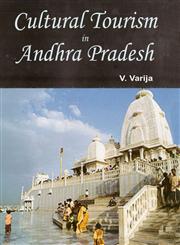 Cultural Tourism in Andhra Pradesh 1st Edition,8180902706,9788180902703