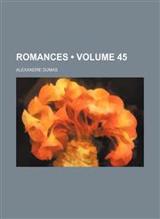 Romances (Volume 45),1154326705,9781154326703