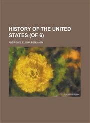 History of the United States (of 6) Volume 1,1236697162,9781236697165