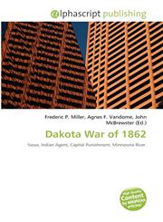 Dakota War of 1862,6134350508,9786134350501