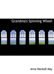 Grandma's Spinning Wheel,1140405683,9781140405689
