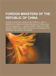 Foreign Ministers of the People's Republic of China Zhou Enlai, Ji Pengfei, Chen Yi, Yang Jiechi, Huang Hua, Li Zhaoxing, Qian Qichen,1234578816,9781234578817