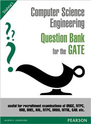 Computer Science Engineering Question Bank for the GATE,813178777X,9788131787779