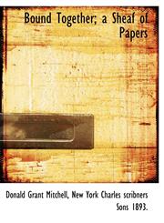 Bound Together; a Sheaf of Papers,1140194089,9781140194088