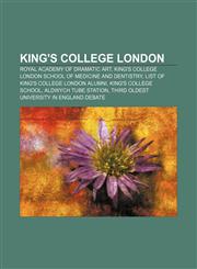 King's College London Royal Academy of Dramatic Art, King's College London School of Medicine and Dentistry,1156845254,9781156845257