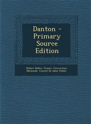 Danton - Primary Source Edition,1287724620,9781287724629